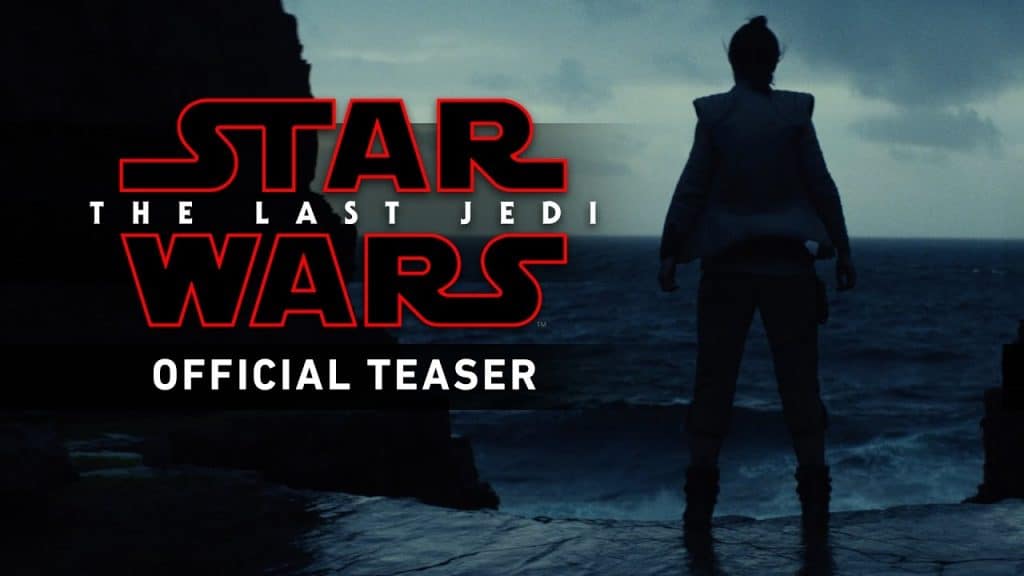 Star Wars: The Last Jedi Official Teaser